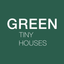 Green Tiny Houses